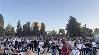 40 ألف مصلّ أدوا صلاة عيد الأضحى في المسجد الأقصى.. رغم تضييقات الاحتلال
